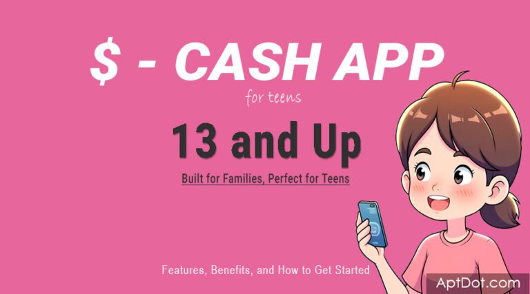 Cash App for Teens '13 and Up' punchline 'Built for Families, Perfect for Teens,' and a cartoon teen using a smartphone.